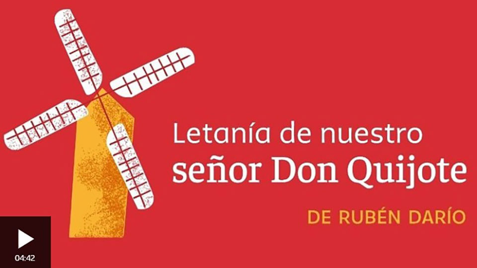 Día del libro: 25 grandes autores leen el poema "Letanía de Nuestro Señor Don Quijote" de Rubén Darío A 20200423 1